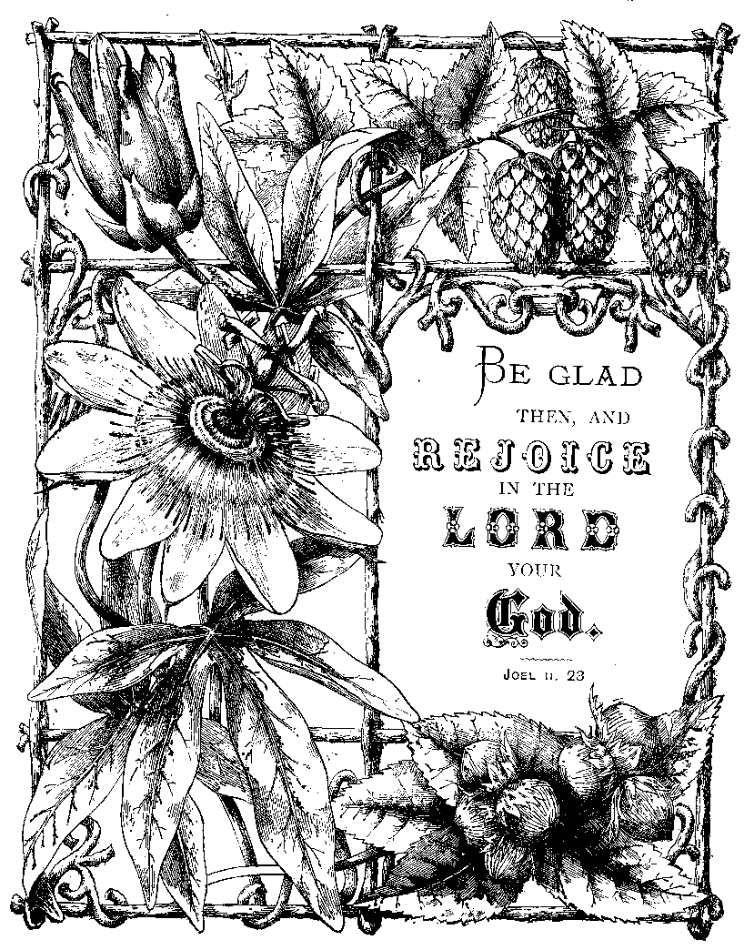 Be Glad Then, And Rejoice in the Lord Your God.