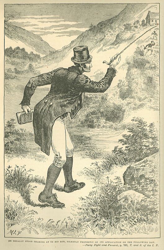 Page 763-- Usually Stood, Shaking at Us his Rod