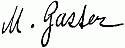 Signature: M. Gaster Signature: M. Gaster