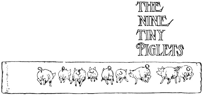 THE NINE TINY PIGLETS