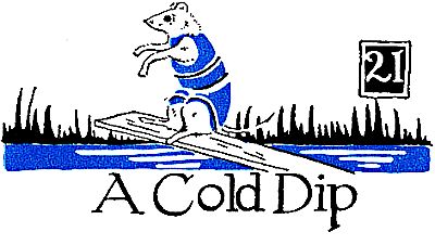 21: A Cold Dip 21: A Cold Dip