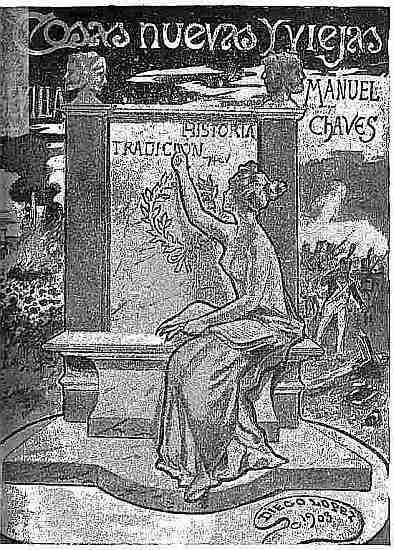imagen de la cubierta del libro imagen de la cubierta del libro Cosas nuevas y viejas MANUEL CHAVES HISTORIA TRADICIÓN DIEGO LOPEZ 1903