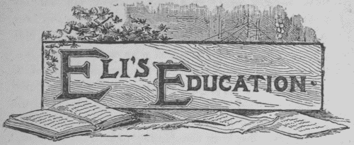 Eli's Education Eli's Education