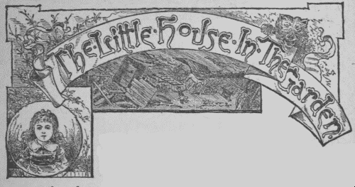 The Little House in the Garden The Little House in the Garden