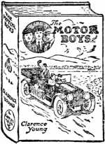 The Motor Boys series The Motor Boys series