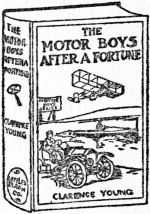 THE MOTOR BOYS AFTER A FORTUNE THE MOTOR BOYS AFTER A FORTUNE
