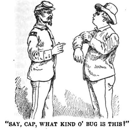 'say, Cap, What Kind O' Bug is This?' 099