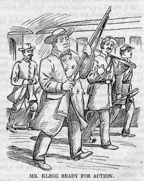 Mr. Klegg Ready for Action. 172